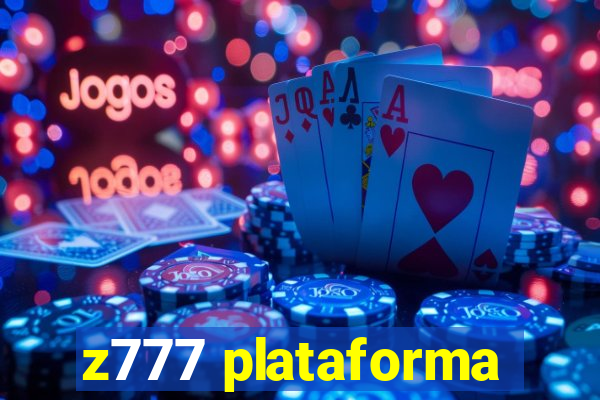 z777 plataforma